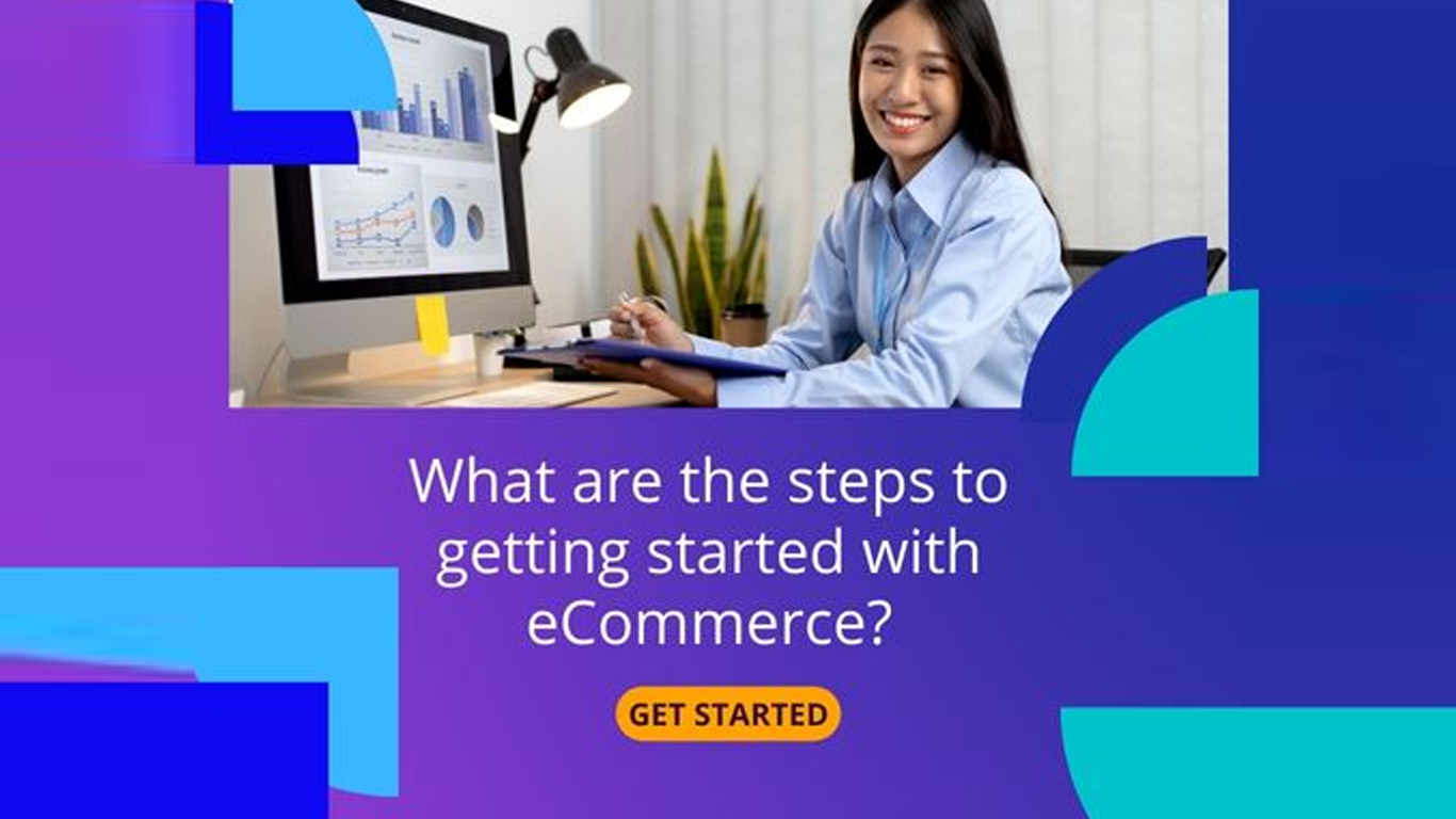 What are the steps to getting started with eCommerce?