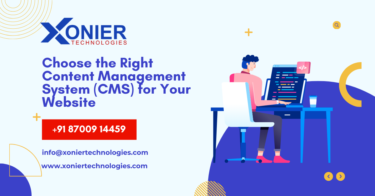 How to Choose the Right Content Management System (CMS) for Your Website